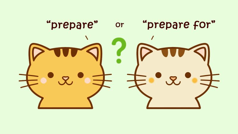 prepareとprepare forの使い分け