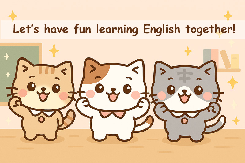 Let’s have fun learning English together! 